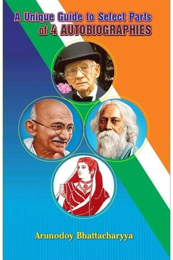 A Unique Guide To Select Parts Of 4 Autobiographies