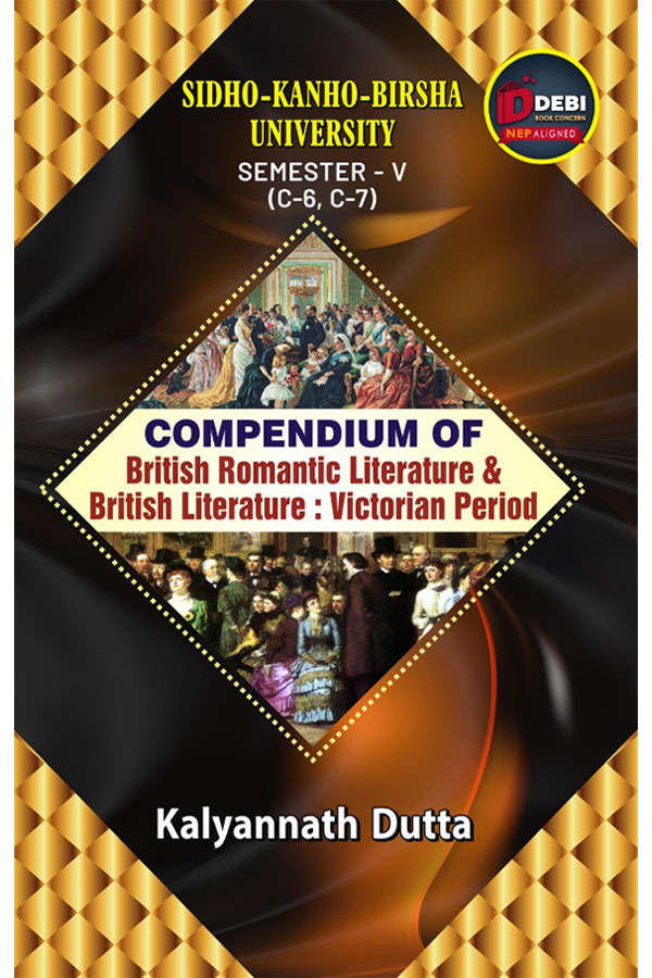 COMPENDIUM OF British Romantic Literature & British Literature: Victorian Period